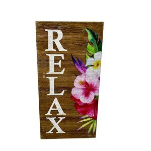 Relax Wooden Block Sign Floral Collins Tabletop Decor Motivational Tropical